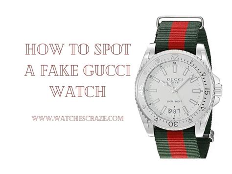 how to spot a fake gucci watch|gucci first copy watch.